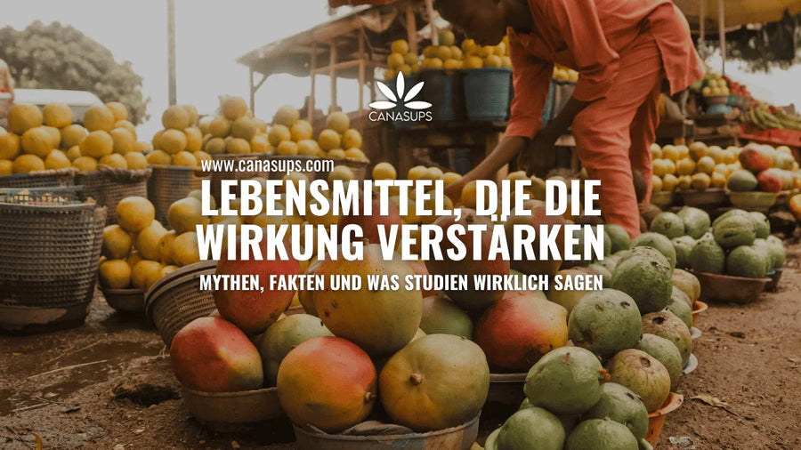 Welche Lebensmittel verstärken die Wirkung von Cannabis?